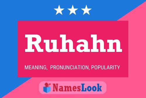 Ruhahn Name Poster