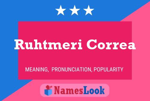 Ruhtmeri Correa Name Poster