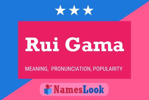 Rui Gama Name Poster