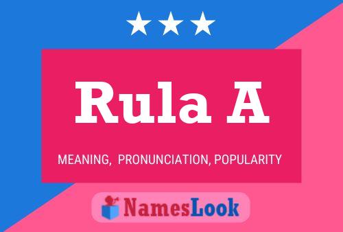 Rula A Name Poster