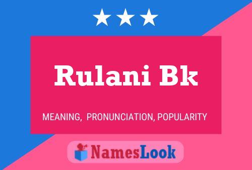 Rulani Bk Name Poster