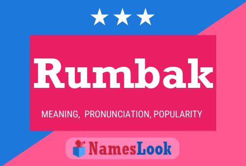 Rumbak Name Poster