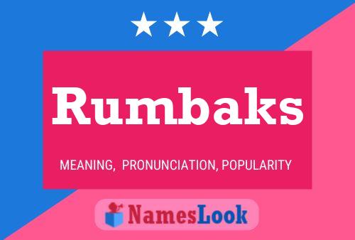 Rumbaks Name Poster