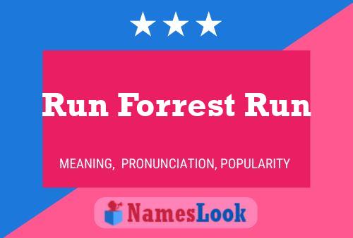 Run Forrest Run Name Poster