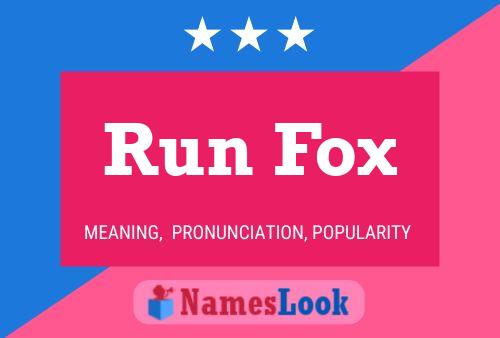 Run Fox Name Poster