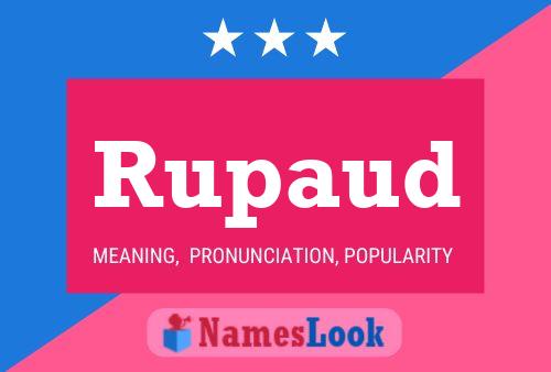 Rupaud Name Poster