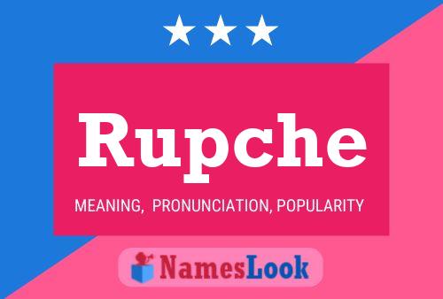 Rupche Name Poster