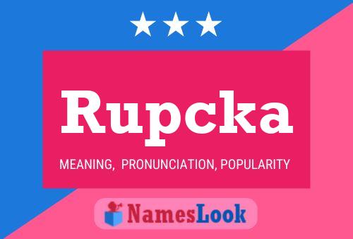 Rupcka Name Poster