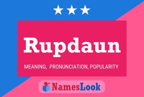 Rupdaun Name Poster