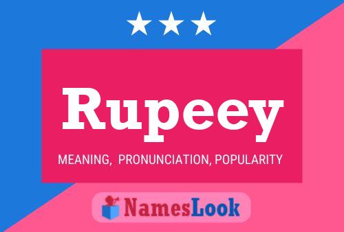 Rupeey Name Poster