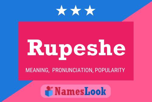 Rupeshe Name Poster