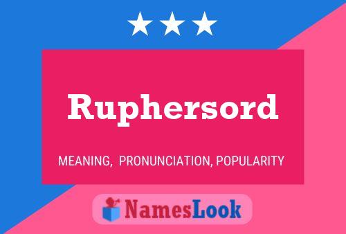 Ruphersord Name Poster