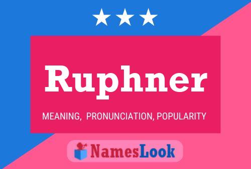 Ruphner Name Poster