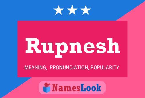 Rupnesh Name Poster