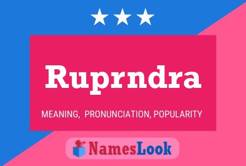 Ruprndra Name Poster