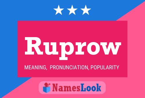 Ruprow Name Poster