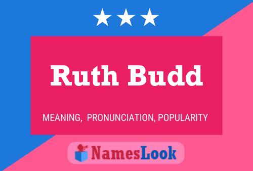 Ruth Budd Name Poster