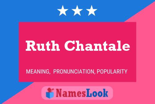 Ruth Chantale Name Poster