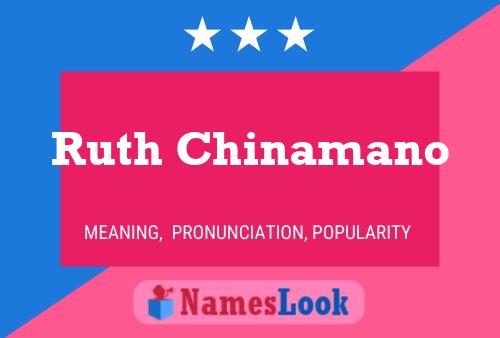 Ruth Chinamano Name Poster