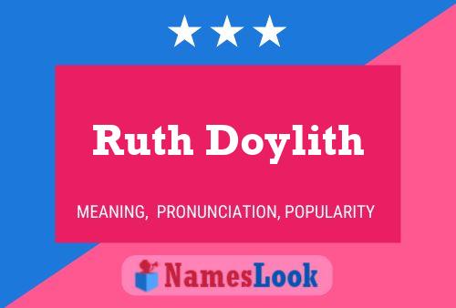 Ruth Doylith Name Poster