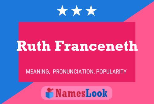 Ruth Franceneth Name Poster