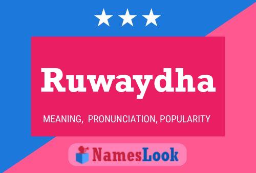 Ruwaydha Name Poster