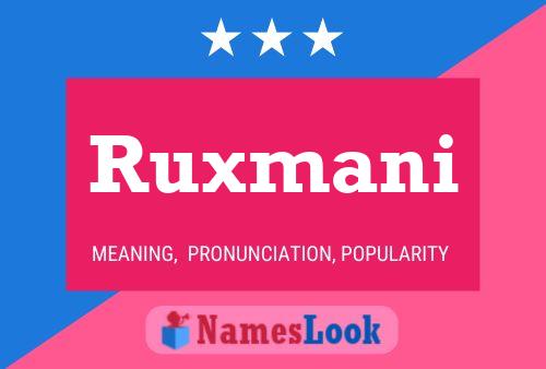 Ruxmani Name Poster