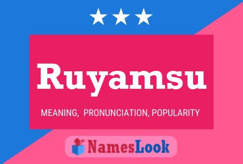 Ruyamsu Name Poster