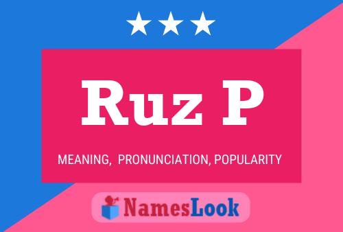 Ruz P Name Poster