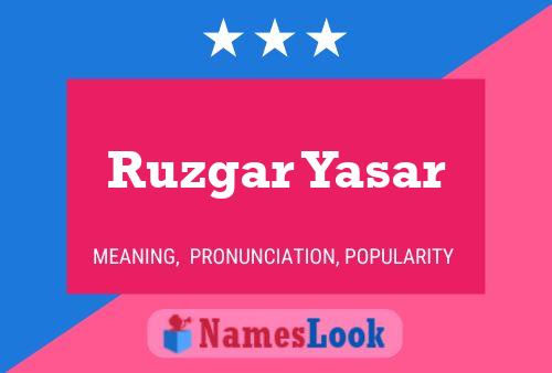 Ruzgar Yasar Name Poster