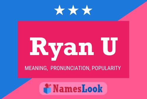 Ryan U Name Poster