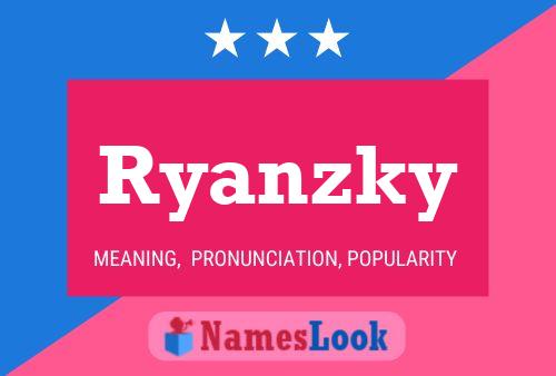 Ryanzky Name Poster