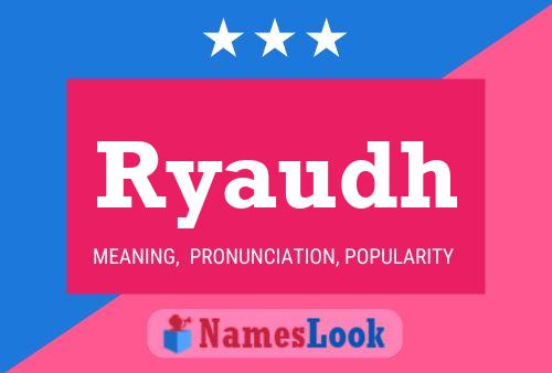 Ryaudh Name Poster