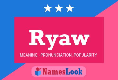 Ryaw Name Poster