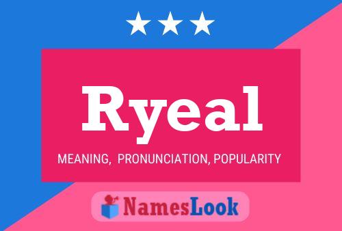 Ryeal Name Poster