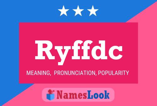 Ryffdc Name Poster