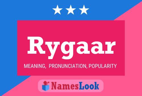 Rygaar Name Poster