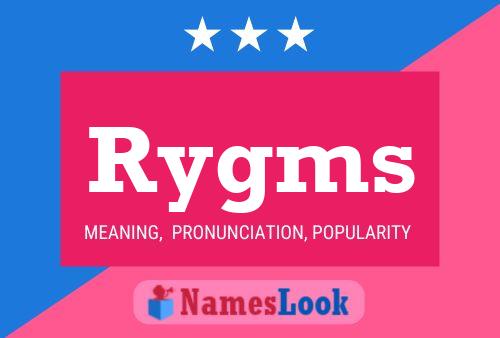 Rygms Name Poster