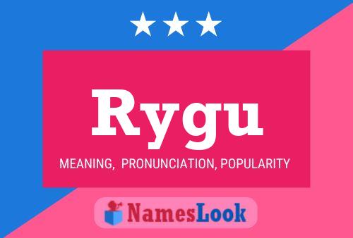 Rygu Name Poster