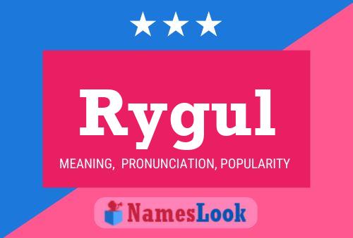 Rygul Name Poster