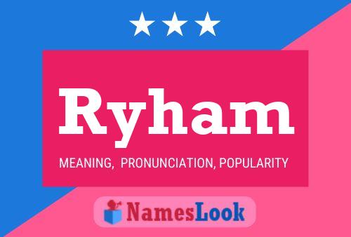 Ryham Name Poster