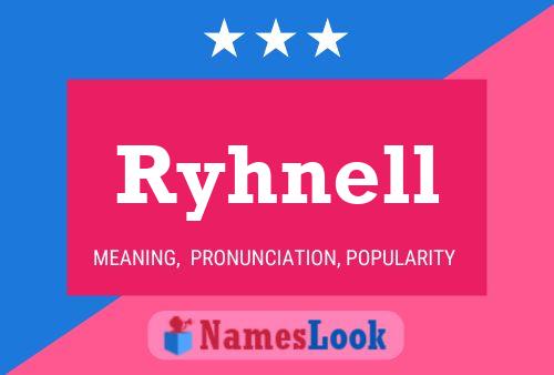 Ryhnell Name Poster