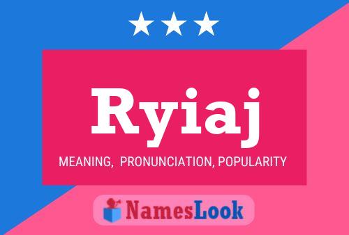 Ryiaj Name Poster