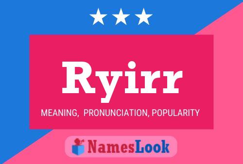 Ryirr Name Poster