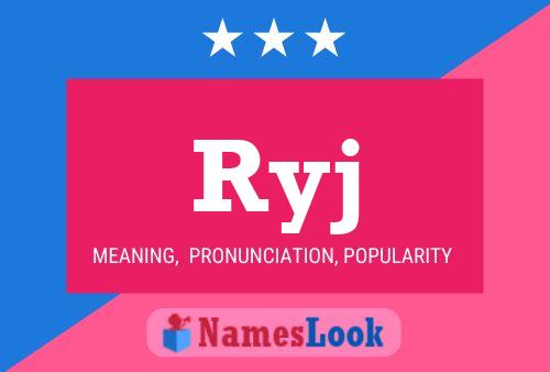 Ryj Name Poster