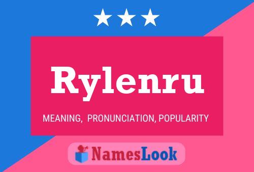 Rylenru Name Poster