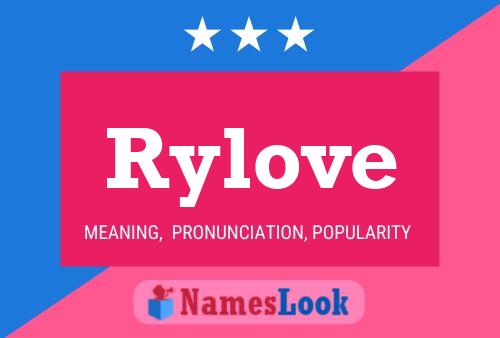 Rylove Name Poster