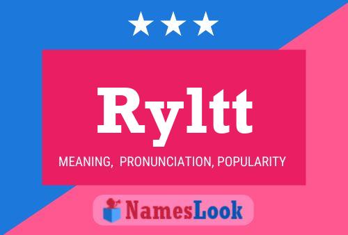 Ryltt Name Poster