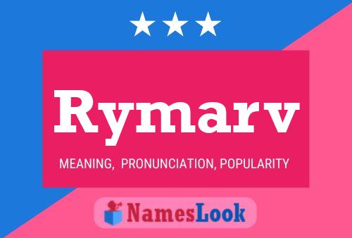 Rymarv Name Poster