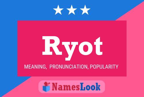 Ryot Name Poster